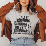 Burning Bridges or Setting Boundaries Tee - Luna & Thyme